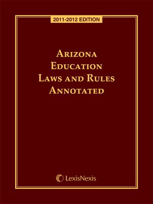 cover image of Arizona Education Laws and Rules Annotated
